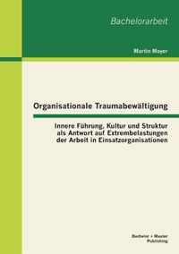 Organisationale Traumabewaltigung