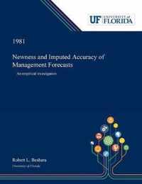 Newness and Imputed Accuracy of Management Forecasts