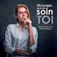 Manager prends soin de toi