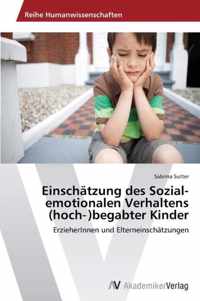 Einschatzung des Sozial-emotionalen Verhaltens (hoch)begabter Kinder