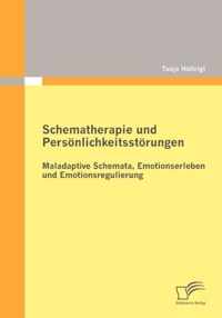 Schematherapie Und Personlichkeitsstorungen