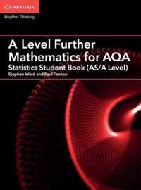 A Level Further Mathematics for AQA Statistics Student Book (AS/A Level)