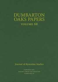 Dumbarton Oaks Papers, 68