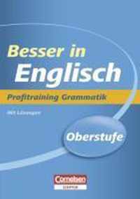 Besser in der Sekundarstufe II Englisch. Profitraining Grammatik