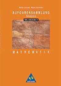 Aufgabensammlung Analysis. Mathematik für die Sekundarstufe II