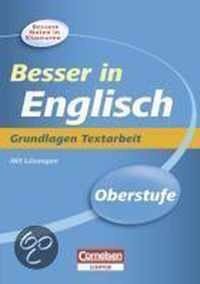 Besser in der Sekundarstufe II Englisch. Grundlagen Textarbeit