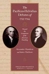 Pacificus-Helvidius Debates of 1793-1794