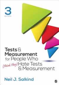 Tests & Measurement for People Who (Think They) Hate Tests & Measurement