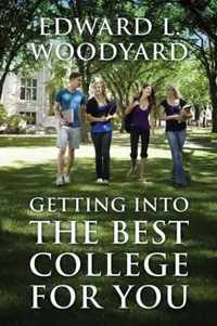 Getting Into The Best College For You