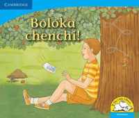 Boloka chenchi! (Setswana)