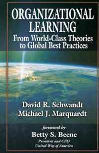 Organizational Learning from World Class to Global Best Practices