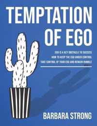 Temptations Of Ego