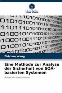 Eine Methode zur Analyse der Sicherheit von SOA-basierten Systemen