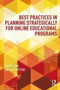 Best Practices in Planning Strategically for Online Educational Programs