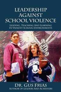 Leadership Against School Violence