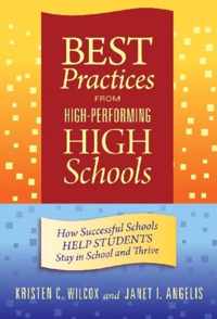 Best Practices from High-Performing High Schools