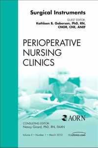 Surgical Instruments, An Issue of Perioperative Nursing Clinics