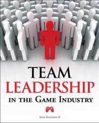 Team Leadership In The Game Industry