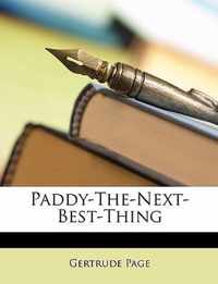 Paddy-The-Next-Best-Thing