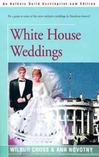 White House Weddings