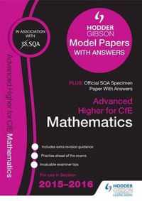 Advanced Higher Mathematics 2015/16 SQA Specimen and Hodder Gibson Model Papers