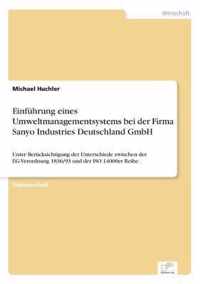 Einfuhrung eines Umweltmanagementsystems bei der Firma Sanyo Industries Deutschland GmbH