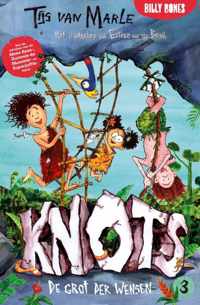 Knots 3 -   De grot der wensen