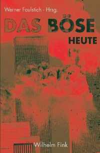 Das Boese Heute