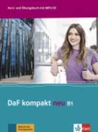 DaF kompakt neu B1. Kurs- und Übungsbuch + MP3-CD