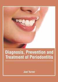 Diagnosis, Prevention and Treatment of Periodontitis