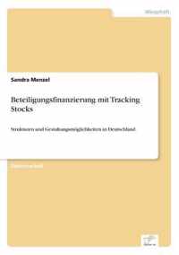 Beteiligungsfinanzierung mit Tracking Stocks