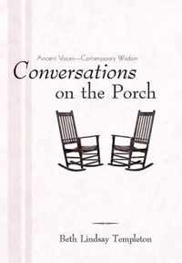 Conversations on the Porch