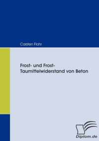 Frost- und Frost-Taumittelwiderstand von Beton