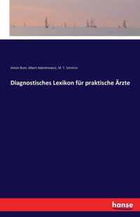 Diagnostisches Lexikon fur praktische AErzte