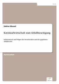 Kreislaufwirtschaft statt Abfallbeseitigung