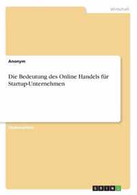 Die Bedeutung des Online Handels fur Startup-Unternehmen