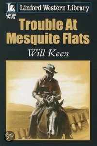 Trouble At Mesquite Flats