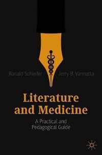 Literature and Medicine: A Practical and Pedagogical Guide