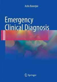 Emergency Clinical Diagnosis