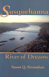 Susquehanna, River of Dreams