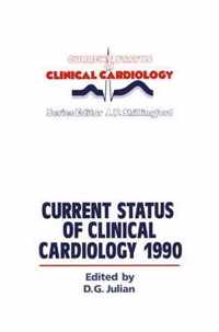 Current Status of Clinical Cardiology 1990