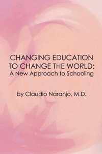 Changing Education to Change the World