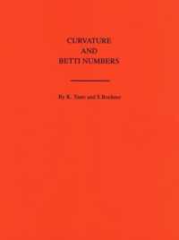 Curvature and Betti Numbers. (AM-32), Volume 32