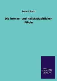 Die bronze- und hallstattzeitlichen Fibeln