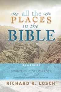 All the Places in the Bible