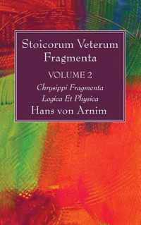 Stoicorum Veterum Fragmenta Volume 2