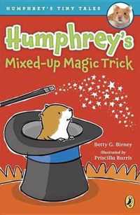 Humphrey's Mixed-Up Magic Trick