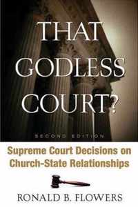 That Godless Court? Second Edition