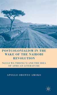 Postcolonialism in the Wake of the Nairobi Revolution