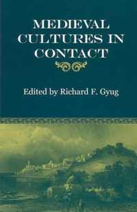 Medieval Cultures in Contact